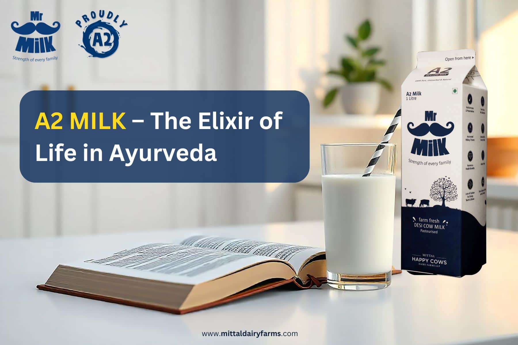 A2 MILK – The Elixir of Life in Ayurveda