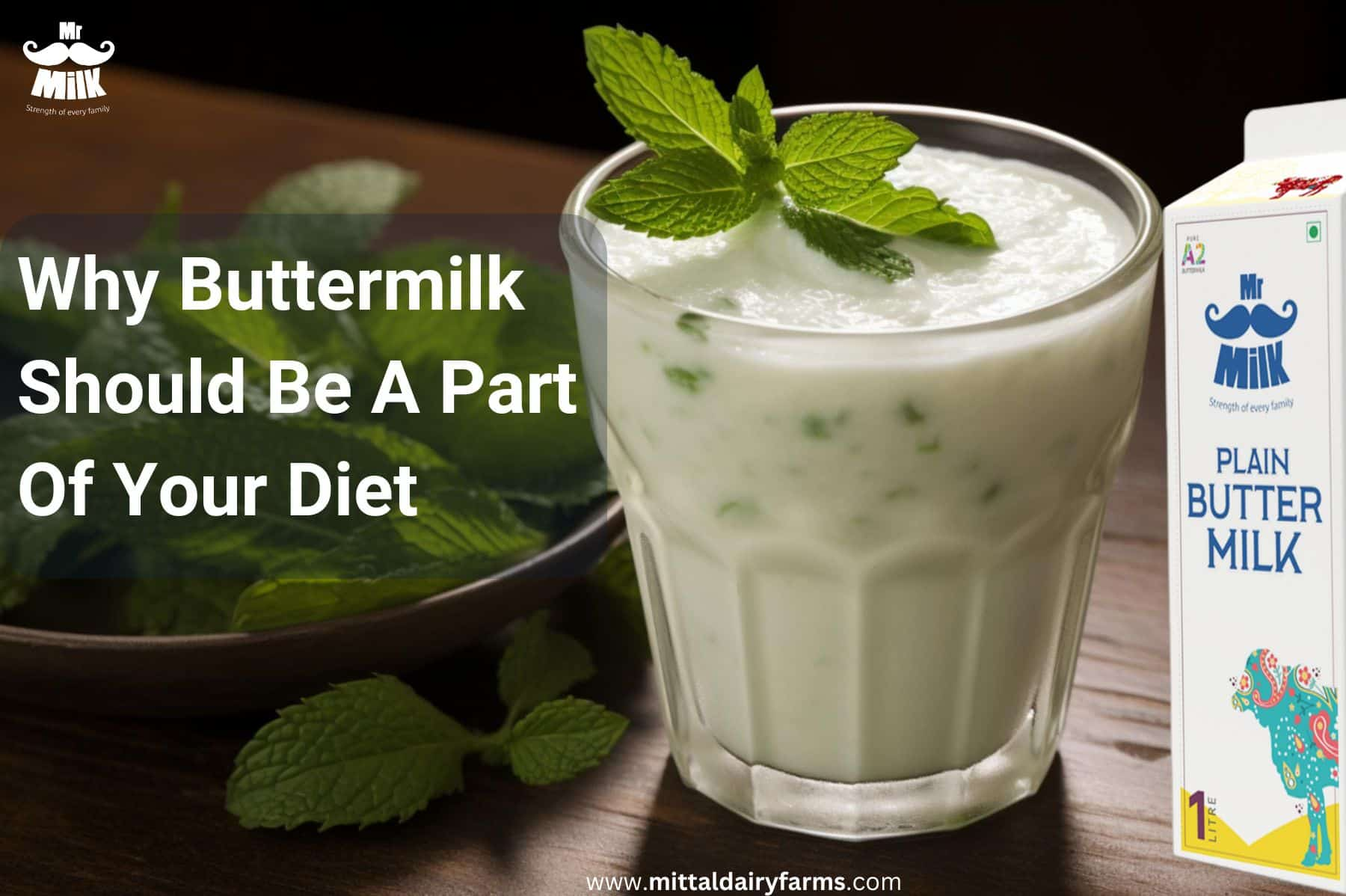 Buttermilk – The benefits and why it should be a part of your diet