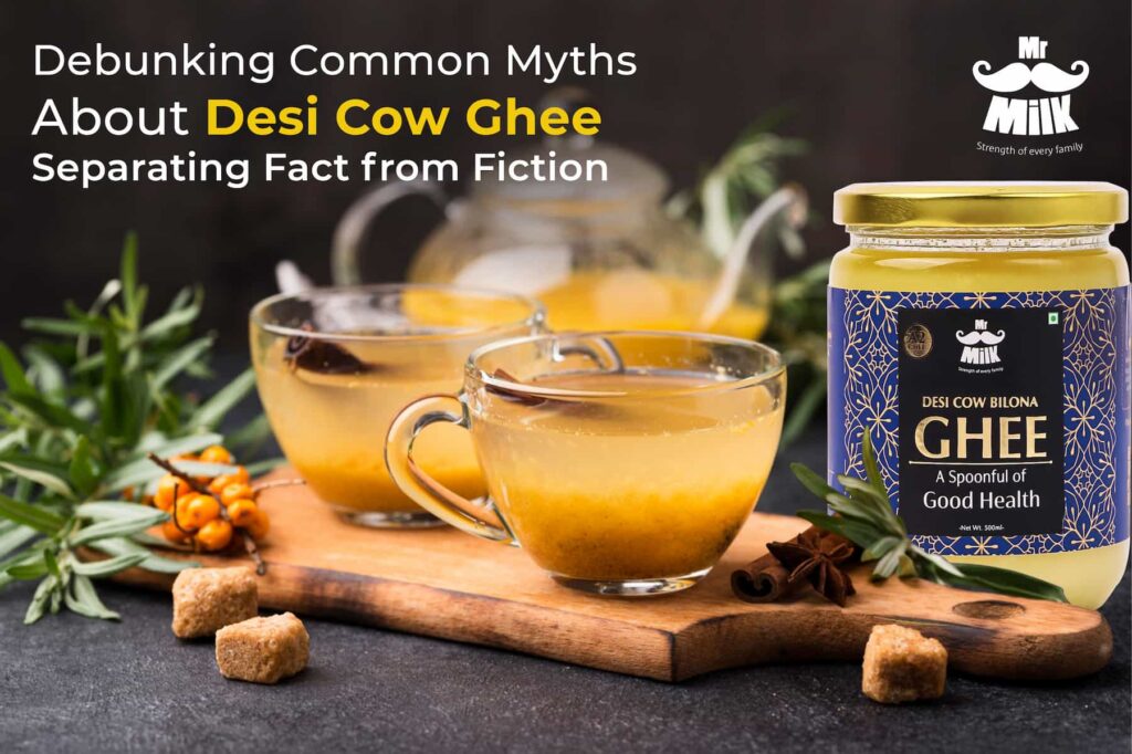 Debunking Common Myths about Desi Cow Ghee