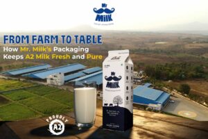 From Farm to Table- How Mr. Milk’s Packaging Keeps A2 Milk Fresh and Pure