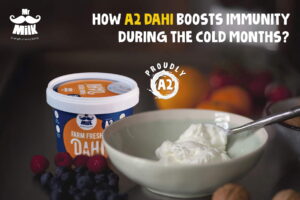 How A2 Dahi Boosts Immunity During the Cold Months